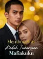 Membongkar Kedok Tunangan Mafiakuku cover