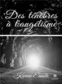 Des ténèbres à l'angélisme cover