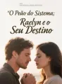 O Peão do Sistema: Raelyn e o Seu Destino cover