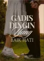 Gadis Dingin Yang Baik Hati cover