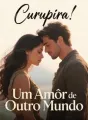 Curupira: Um Amor de Outro Mundo cover