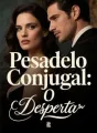 Pesadelo Conjugal: O Despertar cover