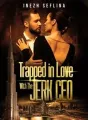 Trapped in Love with The Jerk CEO cover