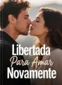 Libertada Para Amar Novamente cover