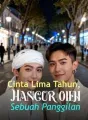 Cinta Lima Tahun, Hancur oleh Sebuah Panggilan cover
