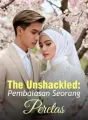 The Unshackled: Pembalasan Seorang Peretas cover