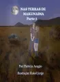 NAS TERRAS DE MACUNAIMA – PARTE 1 cover
