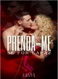 Então, prenda-me se for capaz