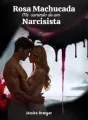 ROSA MACHUCADA , ME CURANDO DE UM NARCISISTA cover