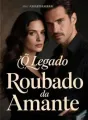 O Legado Roubado da Amante cover