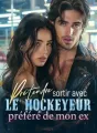 Prétendre sortir avec le hockeyeur préféré de mon ex cover