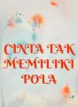 CINTA TAK MEMILIKI POLA cover