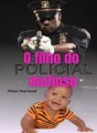 O filho do policial mafioso - Irmãos Rodrigues – Livro II cover