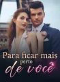 Para ficar mais perto de você cover