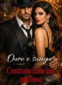 Ouro e Sangue - Contrato com o mafioso cover