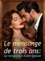 Le mensonge de trois ans : La vengeance d'une épouse cover