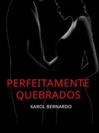 Perfeitamente quebrados 
