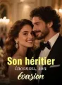 Son héritier inconnu, son évasion cover