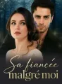 Sa fiancée malgré moi cover