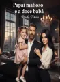 Papai mafioso e a doce babá. cover