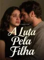 A Luta Pela Filha cover