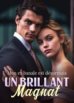 Mon ex banale est désormais un brillant magnat