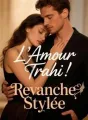 L'Amour Trahi: Revanche Stylée cover