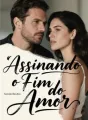 Assinando o Fim do Amor cover