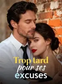 Trop tard pour ses excuses