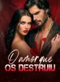 O amor que os destruiu cover