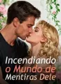 Incendiando o Mundo de Mentiras Dele cover