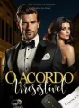 O acordo Irresistível - Série Destinos Entrelaçados cover