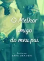 O melhor amigo do meu pai cover