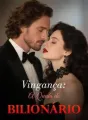Vingança: A Queda do Bilionário cover