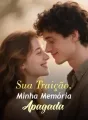 Sua Traição, Minha Memória Apagada cover