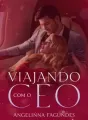 VIAJANDO COM O CEO - DANTE ORSINI cover