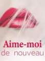 Aime-moi de nouveau cover