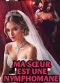 MA SŒUR EST UNE NYMPHOMANE cover
