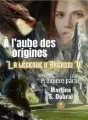 À l'aube des origines: La légende d'Argassi V Première partie cover
