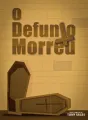 O Defunto Morreu cover
