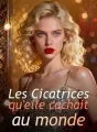 Les Cicatrices qu'elle cachait au monde cover