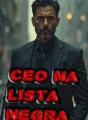 CEO na Lista Negra cover