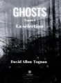 Ghosts - Tome 1 : La sélection cover