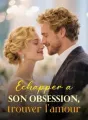 Échapper à son obsession, trouver l'amour cover