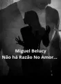 Não Há Razão No Amor... cover