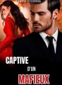 CAPTIVE D'UN MAFIEUX cover