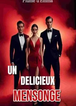 UN DELICIEUX MENSONGE