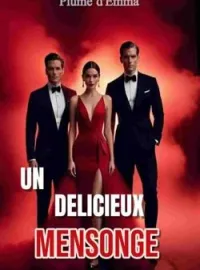 UN DELICIEUX MENSONGE