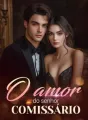 O amor do senhor Comissário cover
