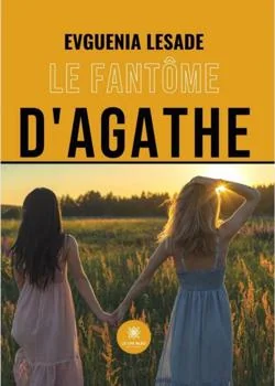 Le fantôme d'Agathe